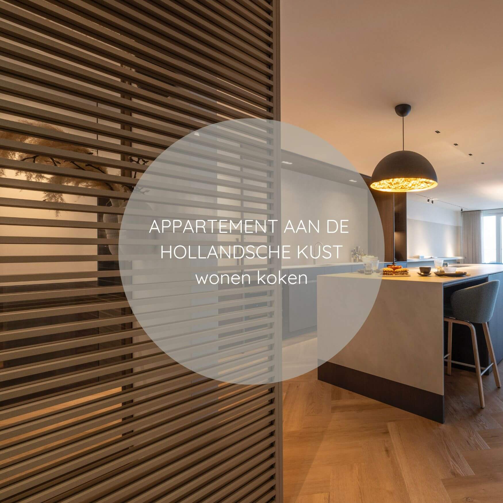 J. APPARTEMENT AAN DE HOLLANDSCHE KUST | wonen – koken